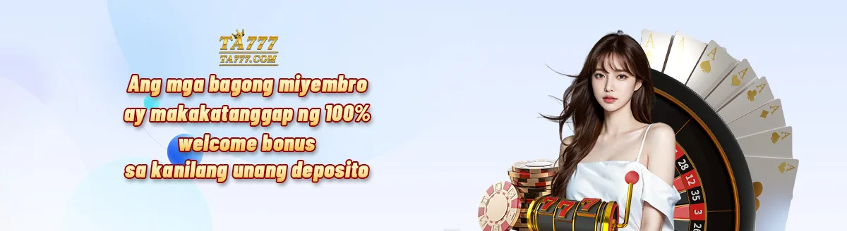 TA777 first gift for new members — 100% bonus on first deposit